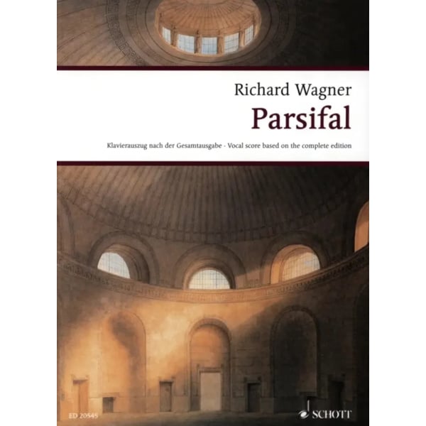 WAGNER - Parsifal - Schott Edition