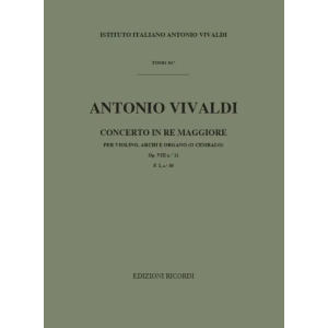 VIVALDI - Concerto in RE Maggiore OP. VIII N.11 F. I n. 30 RV 21