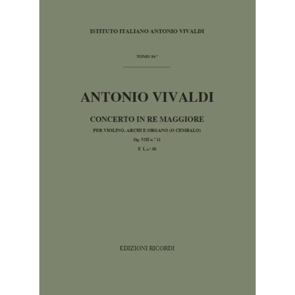 VIVALDI - Concerto in RE Maggiore OP. VIII N.11 F. I n. 30 RV 21