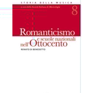 DI BENEDETTO - Romanticismo e Scuole Nazionali nell'Ottocento