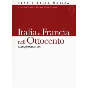 DELLA SETA - Italia e Francia nell'Ottocento