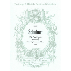 SCHUBERT - Die Geselligkeit (Lebenslust) D 609