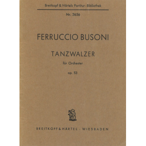 BUSONI - Tanzwalzer Op. 53 K 288