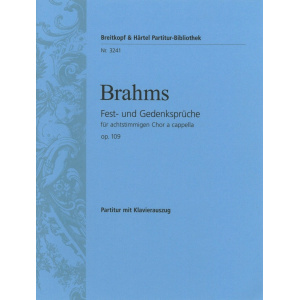 BRAHMS - Fest- und Gedenksprueche Op. 109