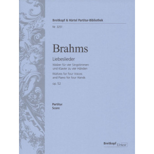 BRAHMS - Love Songs Op. 52