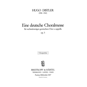 DISTLER - A German Plainsong Mass Op. 3