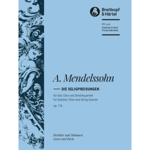MENDELSSOHN - Die Seligpreisungen Op. 116