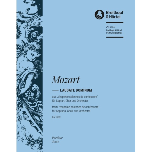 MOZART - Laudate Dominum from “Vesperae solennes de confessore” K. 339