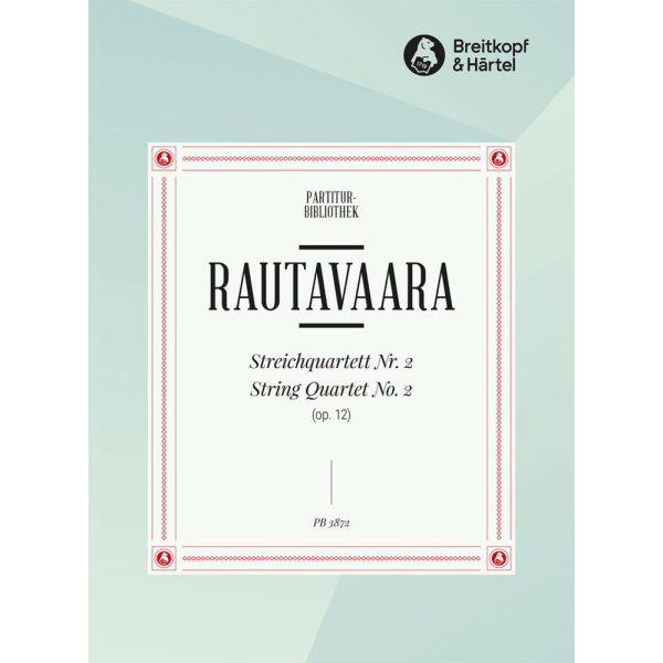RAUTAVAARA - String Quartet No. 2 (Op. 12)