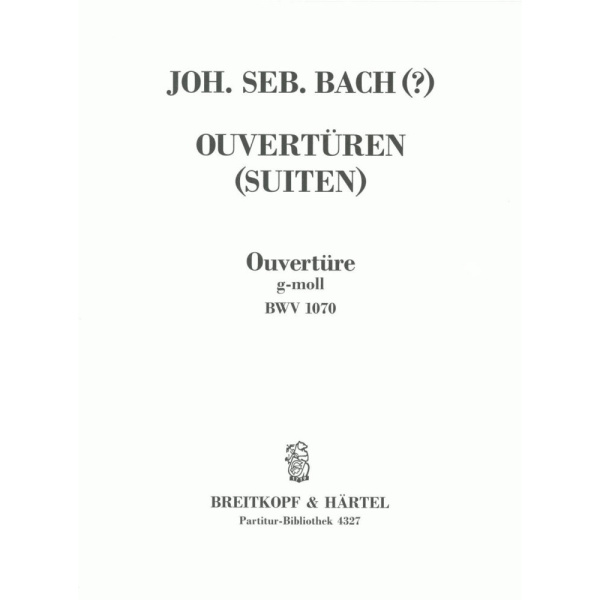 BACH - Overture (Suite) in G minor BWV 1070