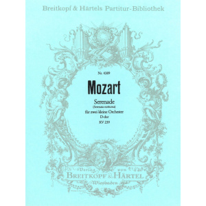MOZART - Serenade in D major K. 239