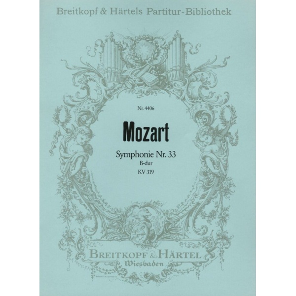 MOZART - Symphony [No. 33] in Bb major K. 319