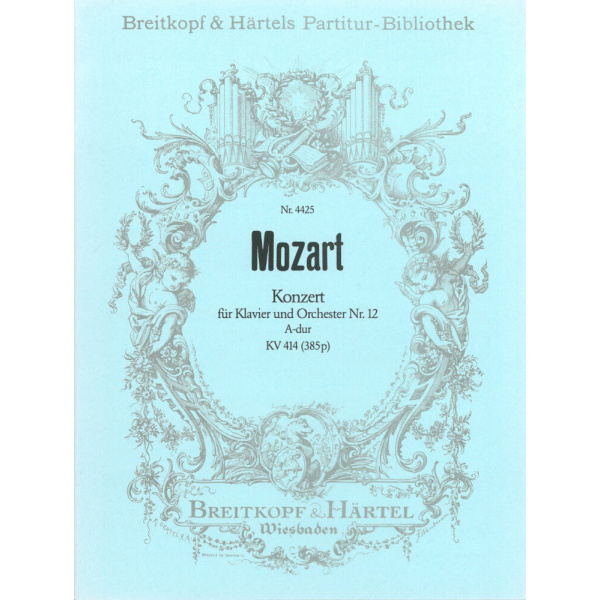 MOZART - Piano Concerto [No. 12] in A major K. 414 (385p)