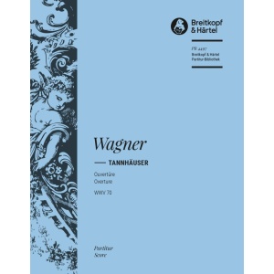 WAGNER - Tannhäuser WWV 70