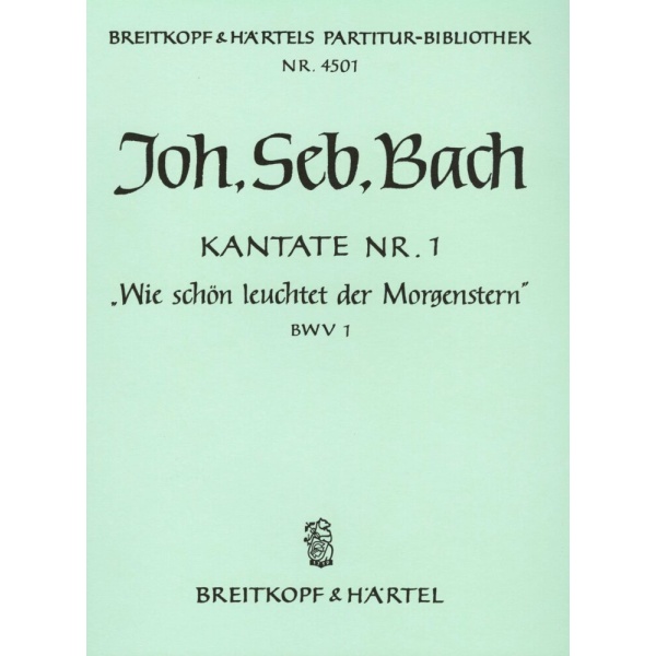 BACH - Cantata BWV 1 “All glorious doth the Day-Star shine”