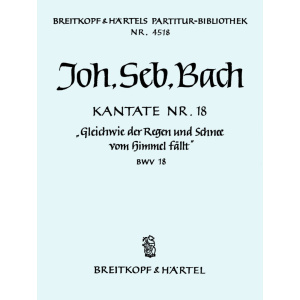 BACH - Cantata BWV 18 “For as the rain cometh down”