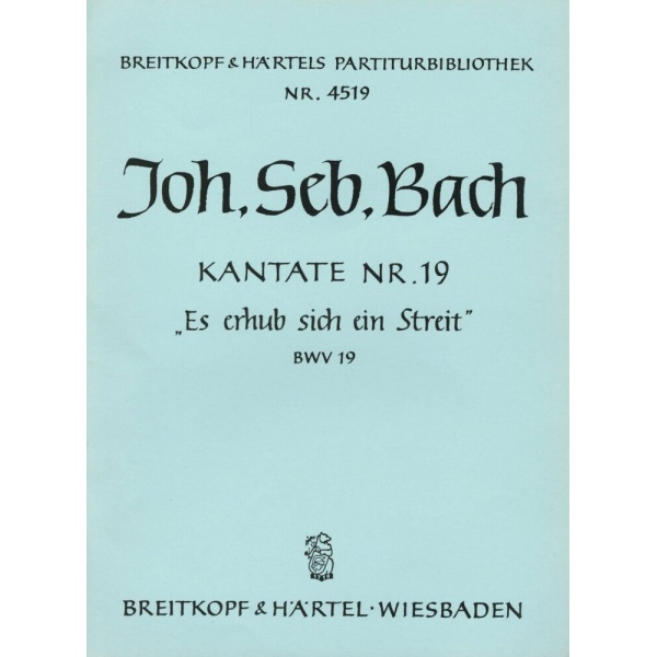 BACH - Cantata BWV 19 “There uprose a fierce strife”