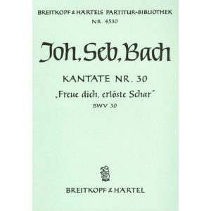 BACH - Cantata BWV 30 “Come