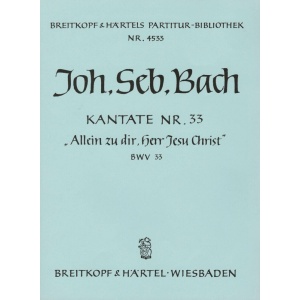 BACH - Cantata BWV 33 “Alone in Thee
