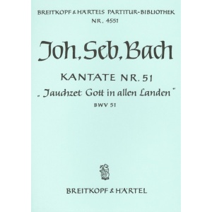 BACH - Cantata BWV 51 “Praise Jehovah all ye people”