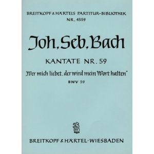 BACH - Cantata BWV 59 “He who loves Me