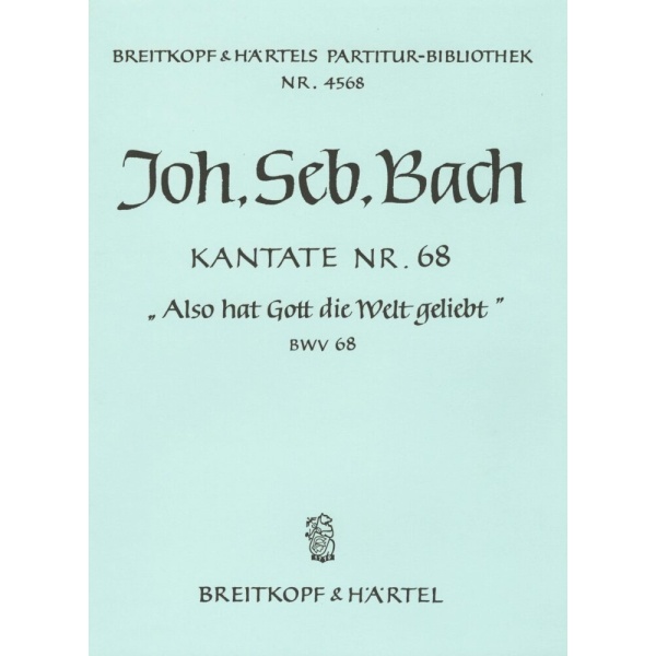 BACH - Cantata BWV 68 “For God his wondrous love to show”