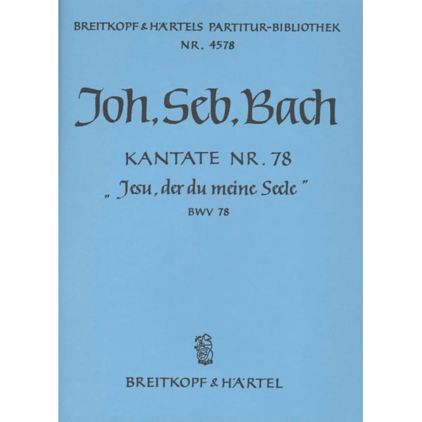 BACH - Cantata BWV 78 “Jesus