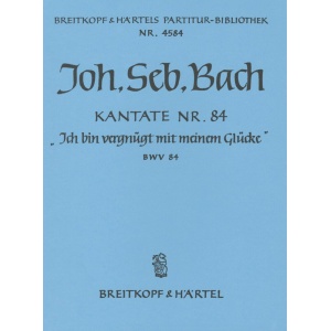 BACH - Cantata BWV 84 “Ich bin vergnuegt mit meinem Gluecke”