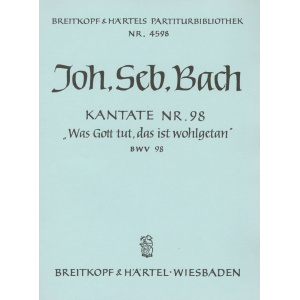 BACH - Cantata BWV 98 “Was Gott tut