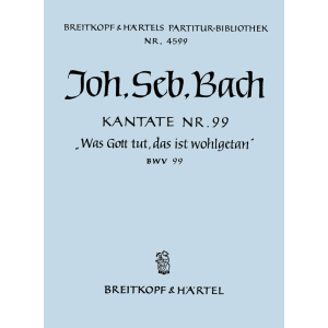 BACH - Cantata BWV 99 “Was Gott tut