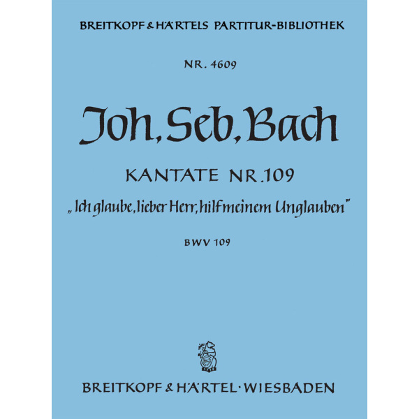 BACH - Cantata BWV 109 “Ich glaube