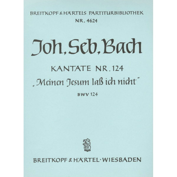 BACH - Cantata BWV 124 “To my Jesus do I cling”