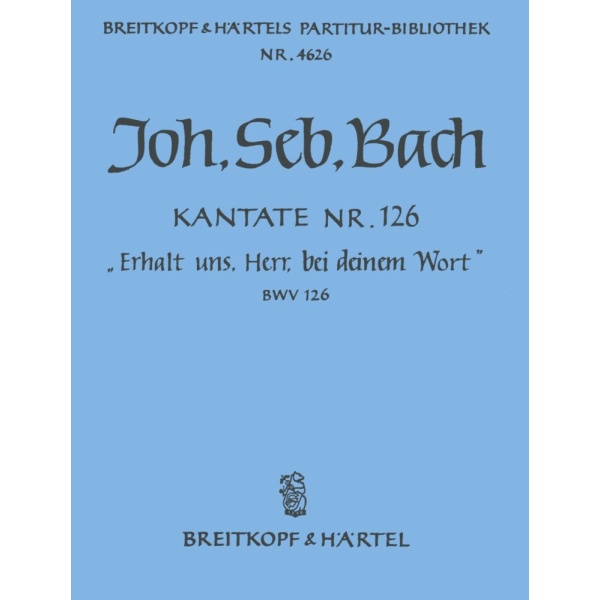 BACH - Cantata BWV 126 “Uphold us