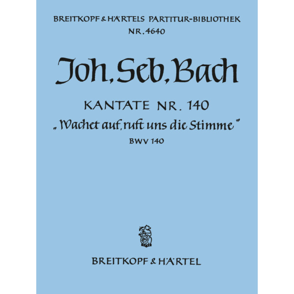 BACH - Cantata BWV 140 “Sleepers wake! loud sounds the warning”