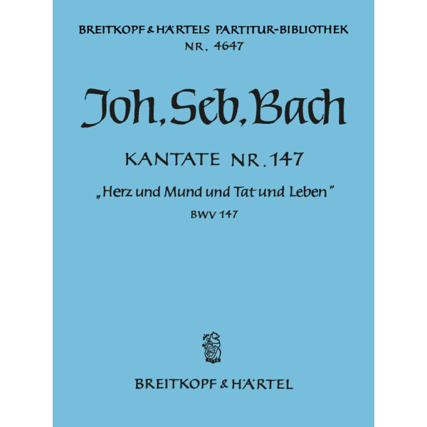 BACH - Cantata BWV 147 “Heart and voice and all our being”