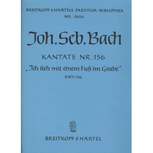 BACH - Cantata BWV 156 “Ich steh mit einem Fuß im Grabe”