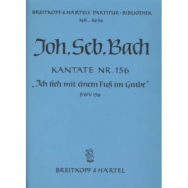BACH - Cantata BWV 156 “Ich steh mit einem Fuß im Grabe”