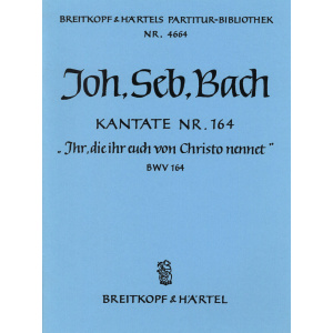 BACH - Cantata BWV 164 “Ihr