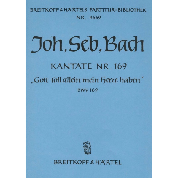 BACH - Cantata BWV 169 “God's self alone my heart possesseth”