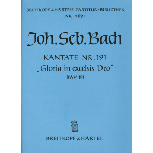 BACH - Cantata BWV 191 “Gloria in excelsis Deo”