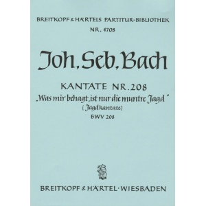 BACH - Cantata BWV 208 “Was mir behagt