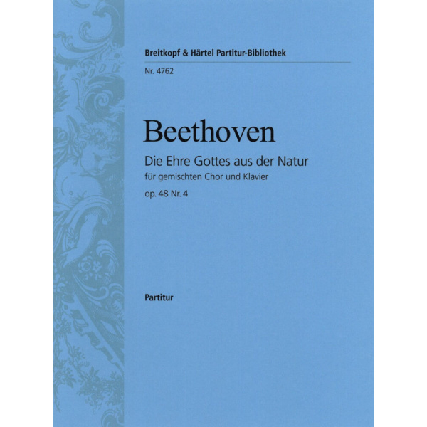 BEETHOVEN - Die Ehre Gottes aus der Natur Op. 48/4