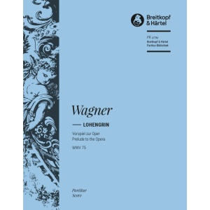 WAGNER - Lohengrin WWV 75