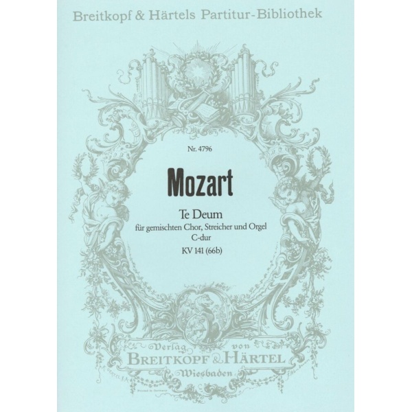 MOZART - Te Deum in C major K. 141 (66b)