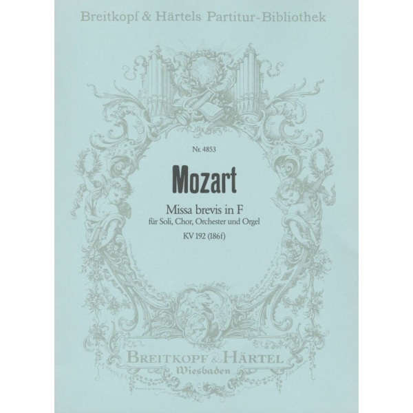 MOZART - Missa brevis in F K. 192 (186f)