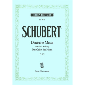 SCHUBERT - Deutsche Messe in F major D 872