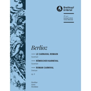 BERLIOZ - Le Carnaval Romain Op. 9