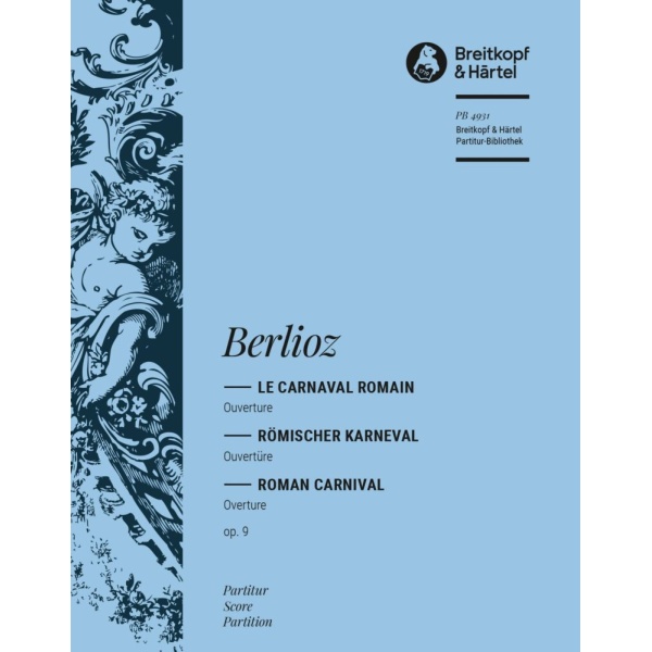 BERLIOZ - Le Carnaval Romain Op. 9