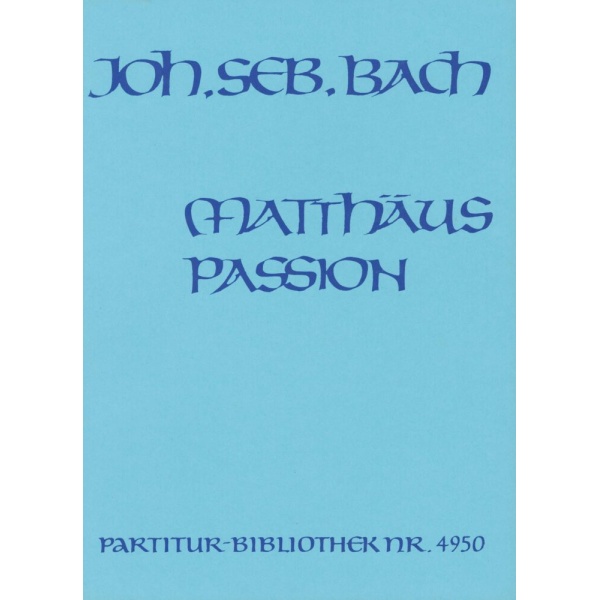BACH - St. Matthew Passion BWV 244