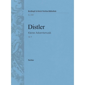 DISTLER - Little Advent Music Op. 4